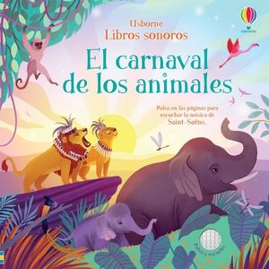 EL CARNAVAL DE LOS ANIMALES. WATT, FIONA. Libro en papel. 9781474981644