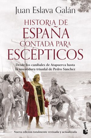 HISTORIA DE ESPAÑA CONTADA PARA ESCEPTICOS