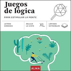 JUEGOS DE LÓGICA PARA ESTIMULAR LA MENTE