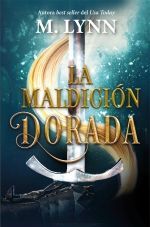 LA MALDICION DORADA