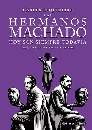 HERMANOS MACHADO, LOS (NOVELA GRAFICA)