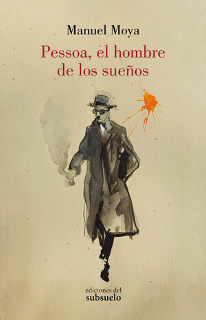 PESSOA EL HOMBRE DE LOS SUEÑOS