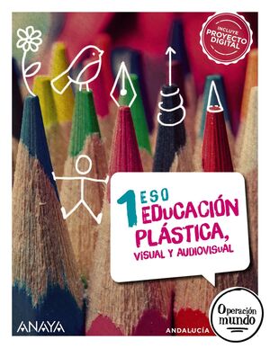 EDUCACIÓN PLÁSTICA, VISUAL Y AUDIOVISUAL 1. (OPCIÓN NO FUNGIBLE)