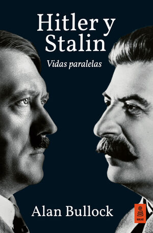 HITLER Y STALIN - VIDAS PARALELAS (ED.REVISADA)