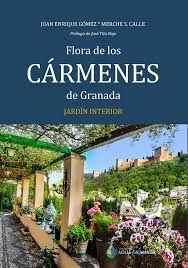 FLORA DE LOS CARMENES DE GRANADA