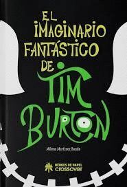 EL IMAGINARIO FANTASTICO DE TIM BURTON