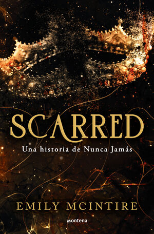 SCARRED: UNA HISTORIA DE NUNCA JAMAS