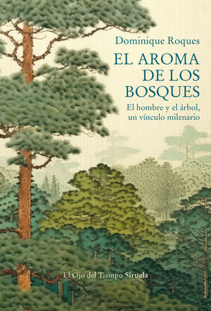 AROMA DE LOS BOSQUES, EL