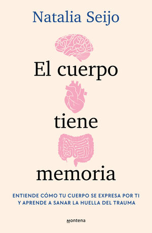 CUERPO TIENE MEMORIA, EL