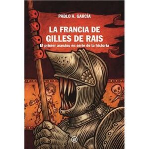 LA FRANCIA DE GILLES DE RAIS