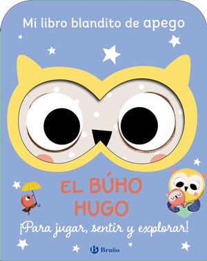 MI LIBRO BLANDITO DE APEGO. EL BUHO HUGO