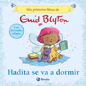 MIS PRIMEROS LIBROS DE ENID BLYTON.HADITA SE VA A DORMIR