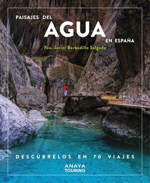 PAISAJES DEL AGUA EN ESPAÑA