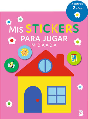 MIS STICKERS PARA JUGAR - MI DÍA A DÍA