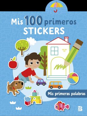 MIS 100 PRIMEROS STICKERS - MIS PRIMERAS PALABRAS