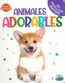 ANIMALES ADORABLES