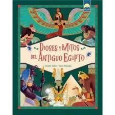 DIOSES Y MITOS DEL ANTIGUO EGIPTO